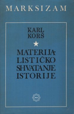 Materijalističko shvatanje istorije i drugi spisi