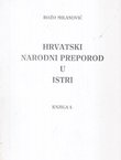 Hrvatski narodni preporod u Istri I. (1797-1882) (2.izd.)