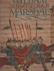 William Marshal. The Flower of Chivalry