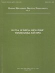 Ratna sudbina hrvatske tradicijske baštine (Radovi Hrvatskog Društva Folklorista 1/1993)