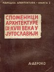 Spomenici arhitekture IX-XVIII veka u Jugoslaviji