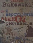 Ispovijesti starog pokvarenjaka