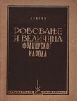 Robovanje i veličina francuskog naroda