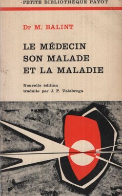 Le medecin son malade et la maladie