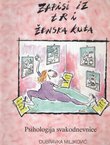 Zapisi iz tri ženska kuta. Psihologija svakodnevnice