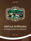 Običaji Bošnjaka utemeljeni na Hadasu