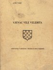 Vjenac Vile Velebita (Hrvatske narodne i rodoljubne pjesme)