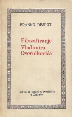 Filozofiranje Vladimira Dvornikovića