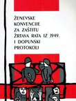 Ženevske konvencije za zaštitu žrtava rata iz 1949. i dopunski protokoli