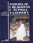 Nedjelje i blagdani u župnoj zajednici. Godina B