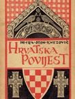 Hrvatska povijest od najstarijeg doba do godine 1918. I-II