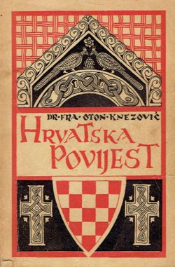 Hrvatska povijest od najstarijeg doba do godine 1918. I-II