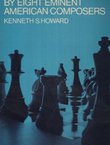 Chess Problem Gems by Eight Eminent American Composers