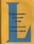 Langenscheidtov univerzalni rječnik. Englesko-hrvatski, hrvatsko-engleski
