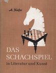 Das Schachspiel in Literatur und Kunst