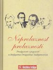 Neprolaznost prolaznosti. Predgovori i pogovori u knjigama Dragutina Tadijanovića