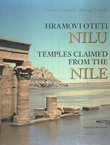 Hramovi oteti Nilu / Temples Claimed from the Nile