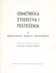 Odmetnička zvjerstva i pustošenja u Nezavisnoj Državi Hrvatskoj (pretisak iz 1942)