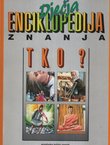 Dječja enciklopedija znanja. Tko?