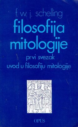 Filosofija mitologije I. Uvod u filosofiju mitologije