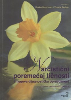 Narcistični poremećaj ličnosti i njegova dijagnostička opravdanost - doprinos međunarodnoj raspravi