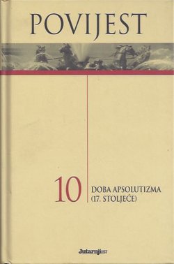 Povijest 10. Doba apsolutizma (17. stoljeće)