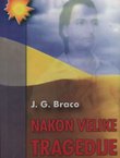 Nakon velike tragedije