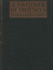 A Prisoner of Trotsky's