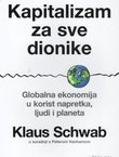 Kapitalizam za sve dionike. Globalna ekonomija u korist napretka, ljudi i planeta