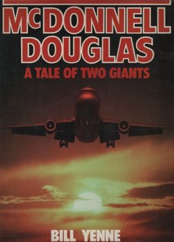 McDonnell Douglas. A Tale of Two Giants