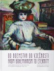 Od boemstva do vječnosti / From Bohemianism to Eternity