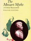 The Mozart Myths. A Critical Reassessment