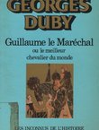 Guillaume le Maréchal ou le meilleur chevalier du monde