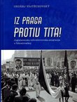 Iz Praga protiv Tita. Jugoslavenska informbiroovska emigracija u Čehoslovačkoj