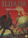 Ilijada. Trojanski rat