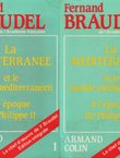 La Méditerranée et le Monde méditerranéen a l'époque de Philippe II I-II (6.ed.)