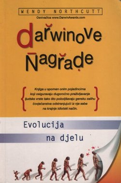 Darwinove nagrade. Evolucija na djelu