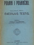 Pogani i pogančad. Odlomak prvi: Caecilius testis