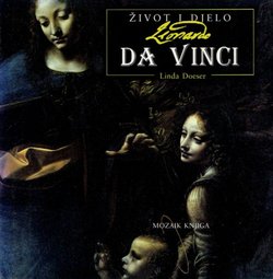 Život i djelo. Leonardo da Vinci