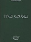 Pisci govore