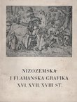Nizozemska i flamanska grafika XVI, XVII i XVIII st.