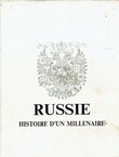 Russie. Histoire d'un millenaire