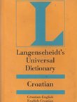 Langenscheidt Universal Croatian Dictionary. English-Croatian, Croatian-English