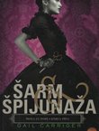 Šarm i špijunaža. Škola za dame, prva knjiga
