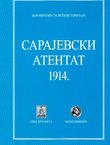 Sarajevski atentat 1914. (2.izd.)
