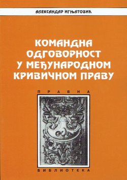 Komandna odgovornost u međunarodnom krivičnom pravu