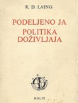 Podeljeno ja / Politika doživljaja