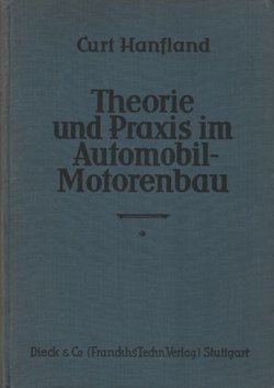 Theorie und Praxis im Automobil-Motorenbau (2.Aufl.)