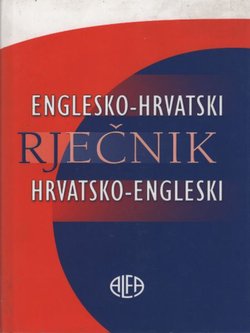 Englesko-hrvatski i hrvatsko-engleski rječnik