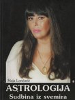 Astrologija. Sudbina iz svemira